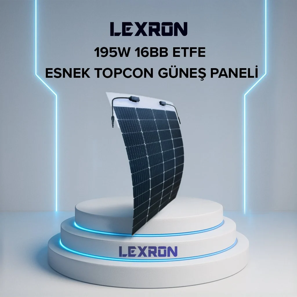 Lexron 195W 16BB ETFE Esnek Topcon Güneş Paneli